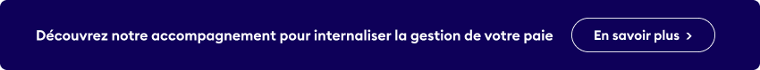 Découvrez notre accompagnement pour internaliser la gestion de votre paie